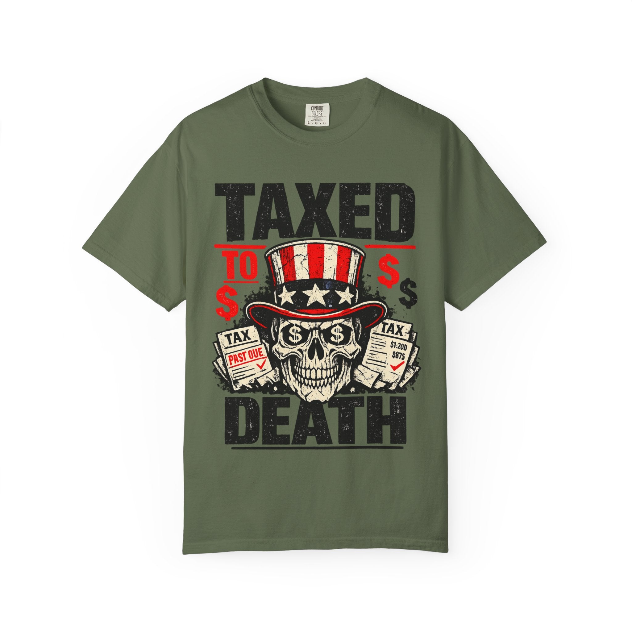 Taxed to Death T-Shirt — Patriotic Skull Tax Humor Tee