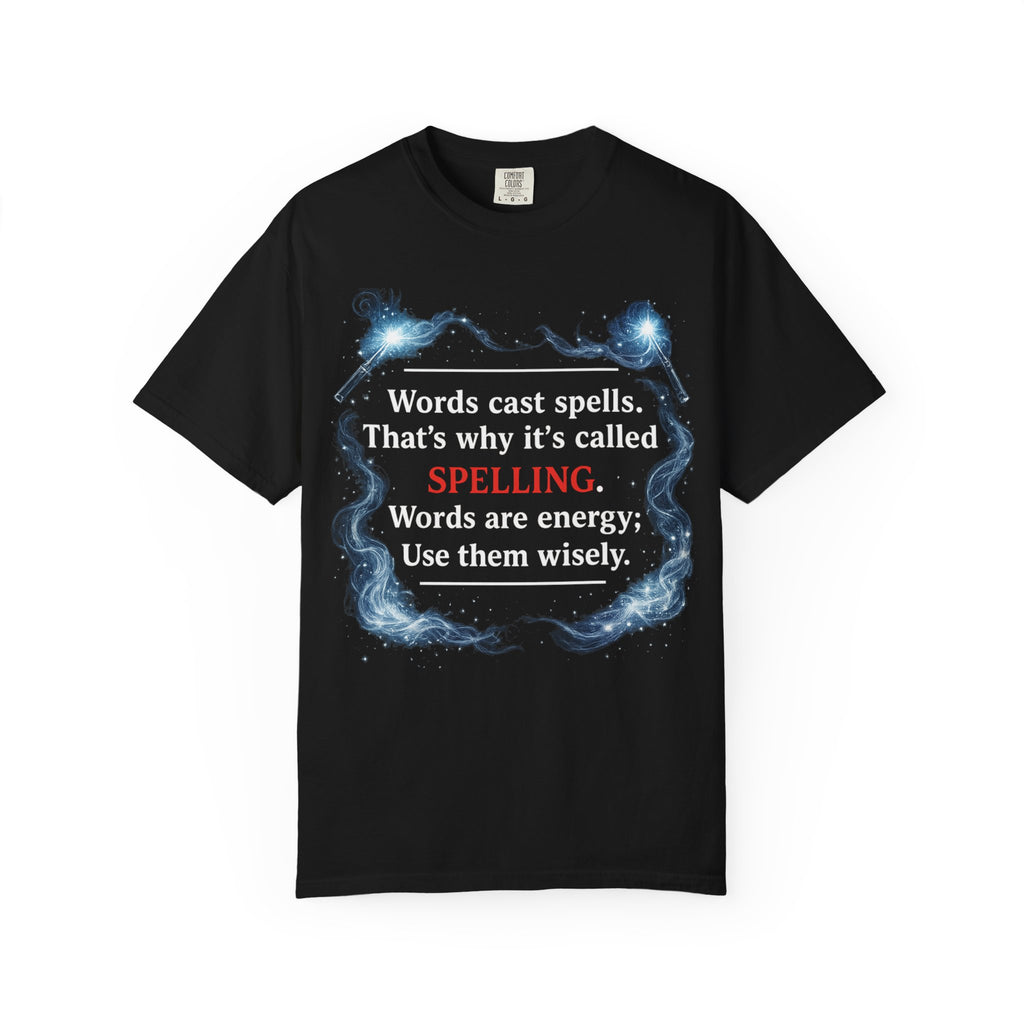 Spelling Magic T-Shirt — "Words Cast Spells" Wizardry Graphic Tee
