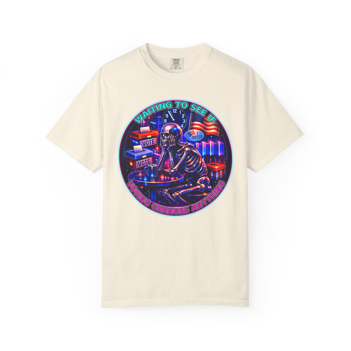 "Waiting to See If Voting Changes Anything." — Graphic T-Shirt