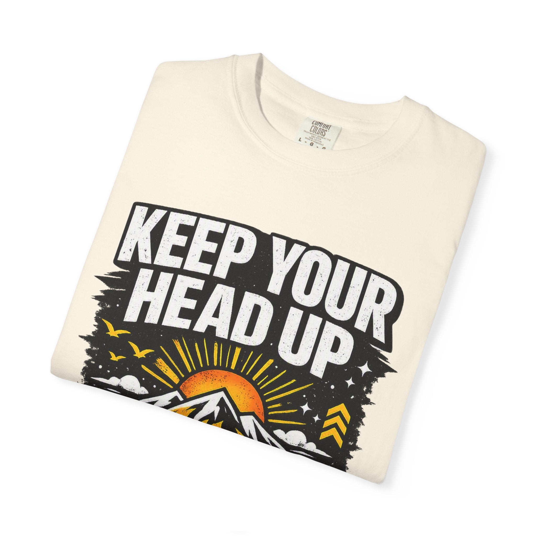 Keep Your Head Up T-Shirt — Inspirational Mountain Tee ("Because You Matter")
