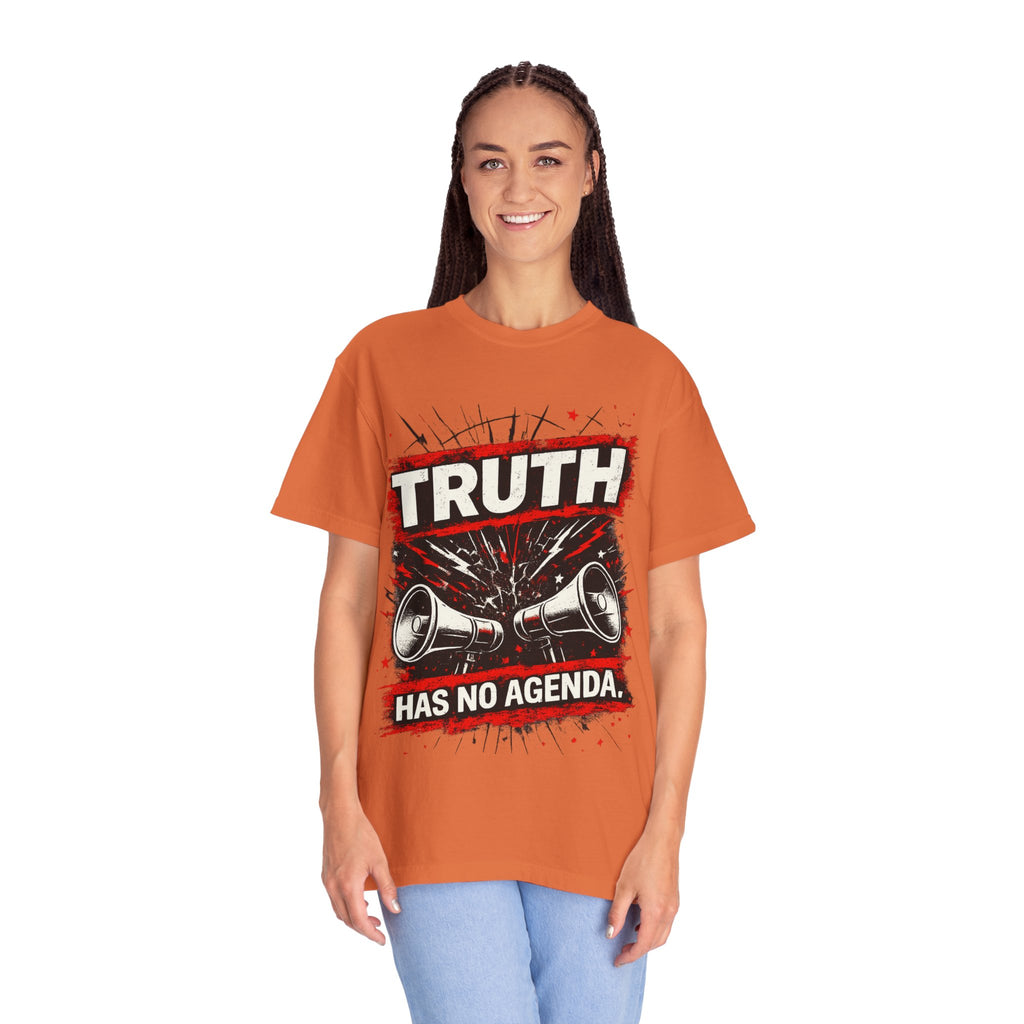 Truth Has No Agenda T-Shirt
