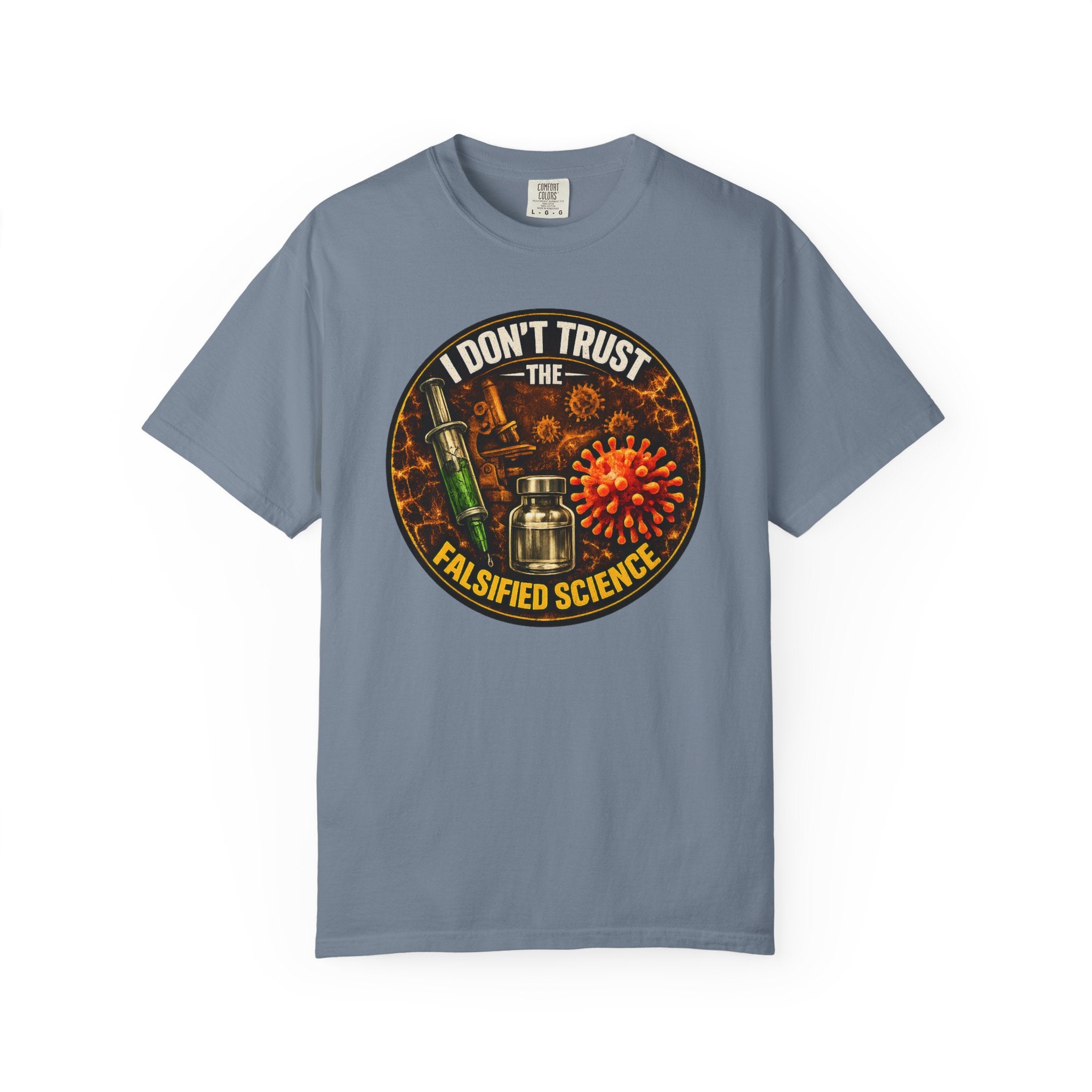"I Don't Trust the Falsified Science" Vax Skeptic Graphic Tee
