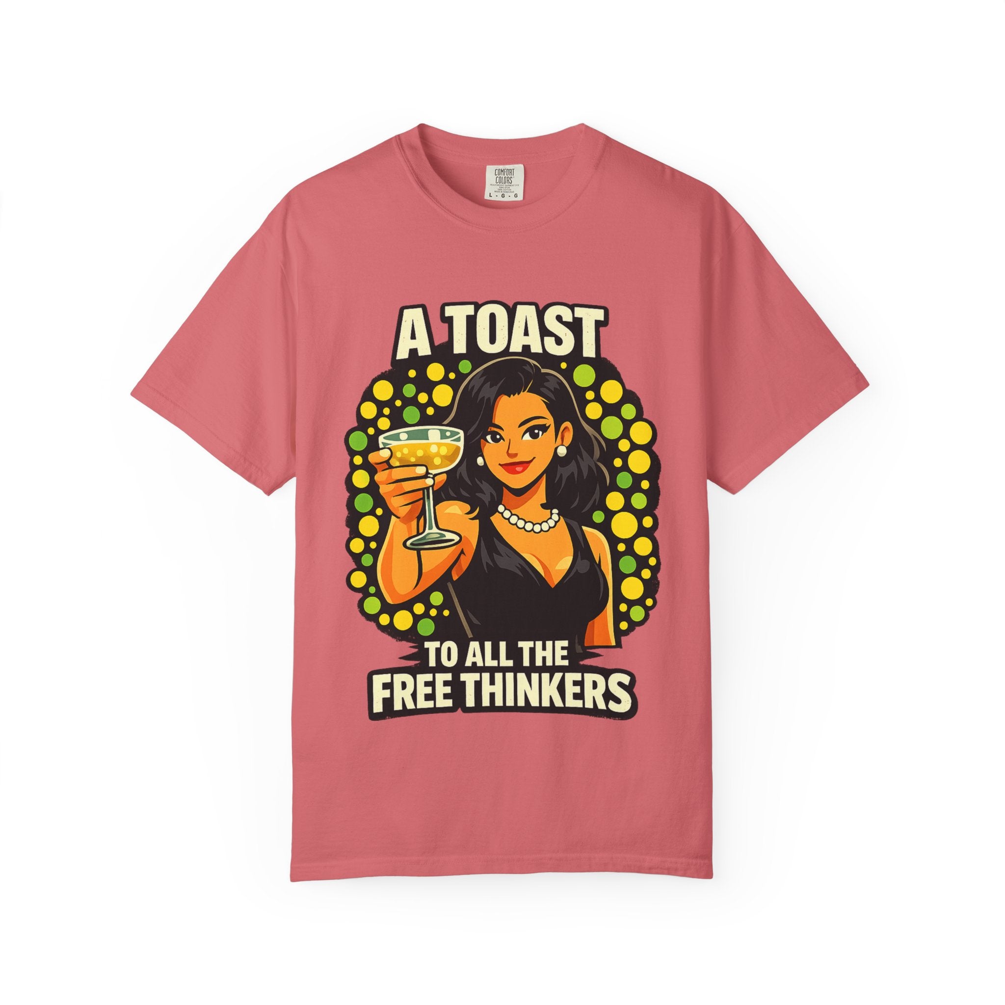 Vintage 'A Toast to All the Free Thinkers' Graphic T-Shirt