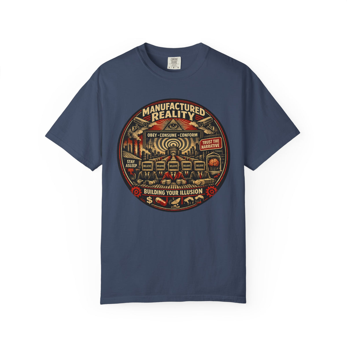 Manufactured Reality Graphic "Building Your Illusion" Vintage Protest — T-Shirt
