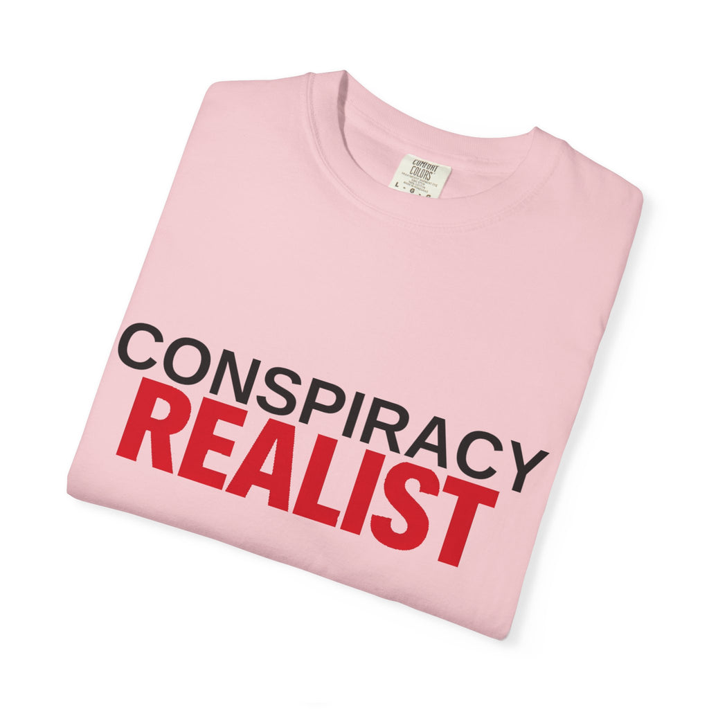 Conspiracy Realist T-Shirt — Bold Graphic Statement Tee