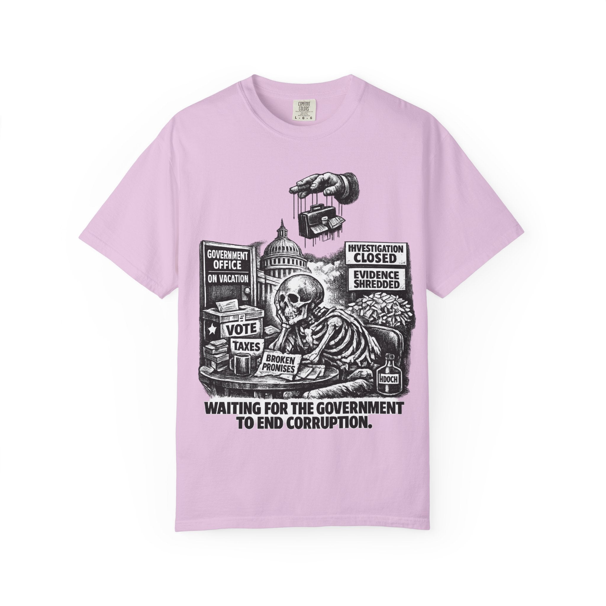 Graphic Tee — "Waiting for the Government to End Corruption" Political Skeletal Design
