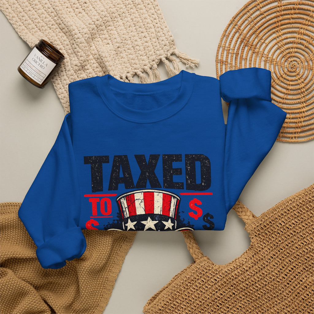 Taxed to Death Sweatshirt - Patriotic Skull Anti-Tax Protest Crewneck