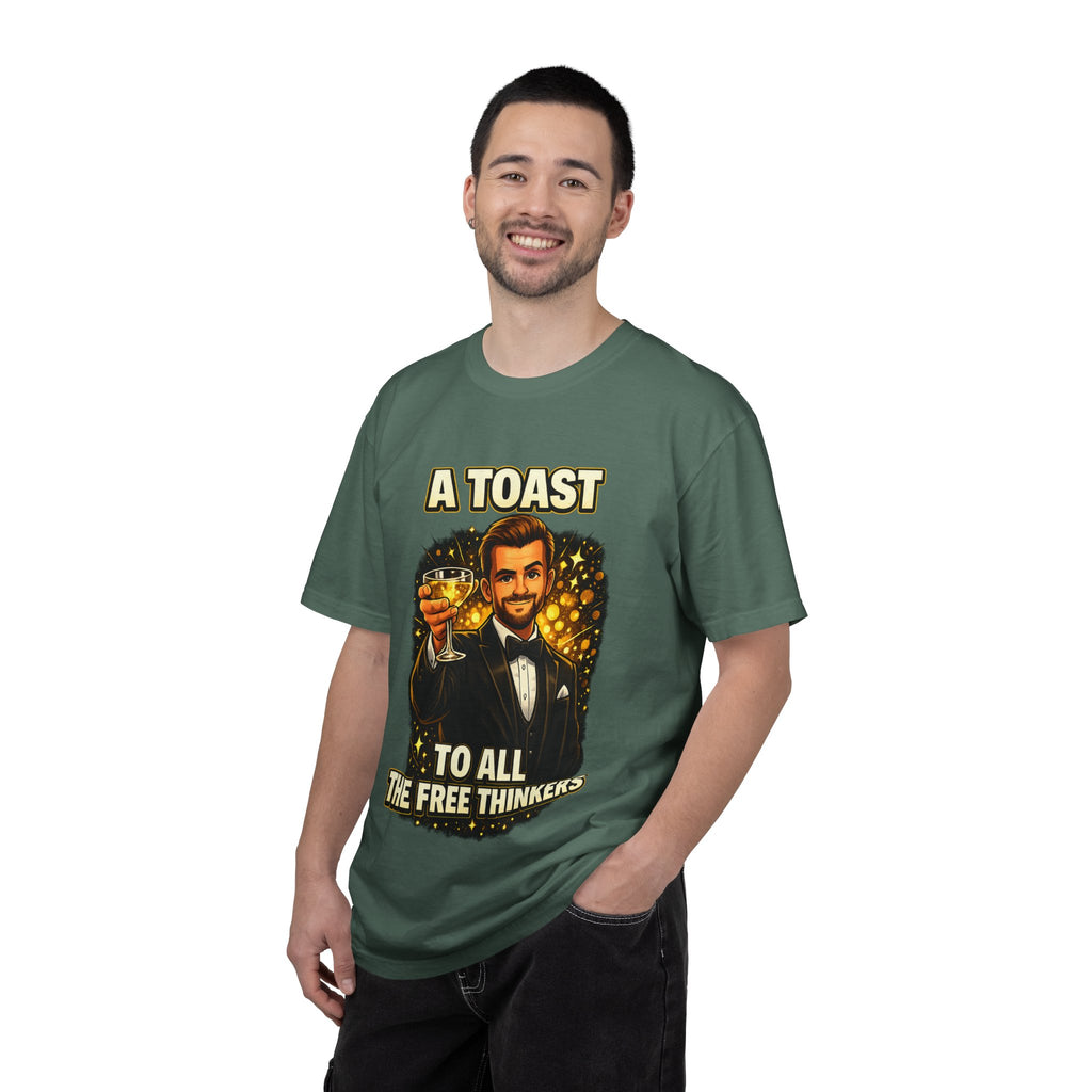 A Toast to All the Free Thinkers T-Shirt