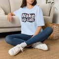 Wake Up Call Graphic Tee — Retro Glitch Text T‑Shirt