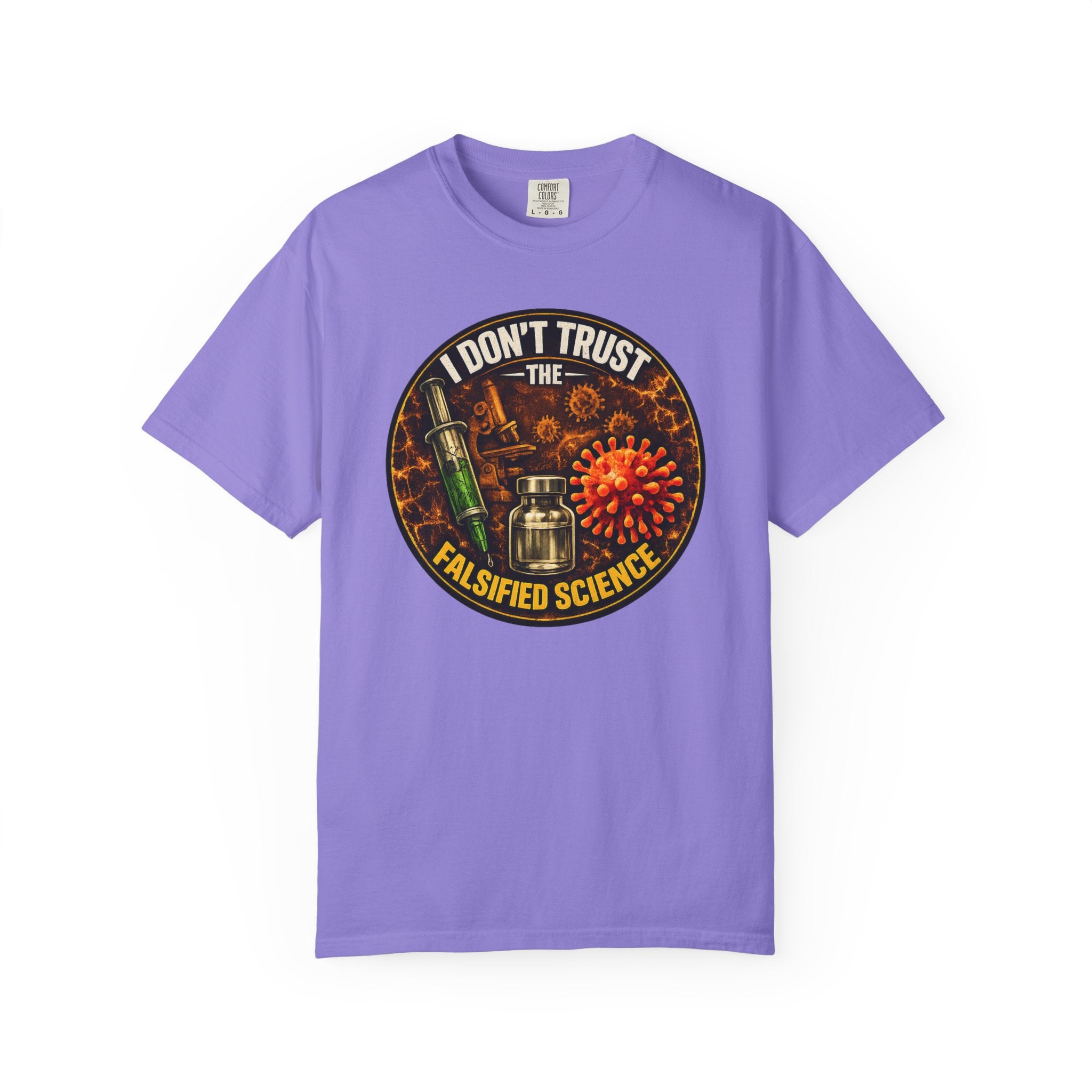 "I Don't Trust the Falsified Science" Vax Skeptic Graphic Tee