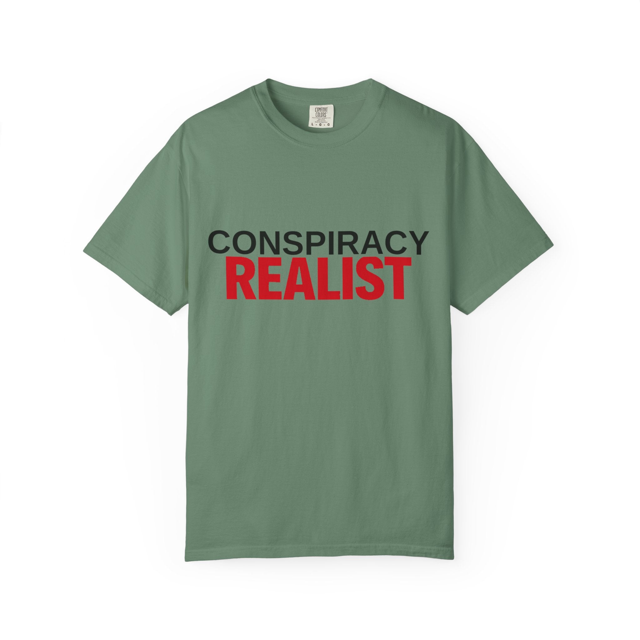 Conspiracy Realist T-Shirt — Bold Graphic Statement Tee
