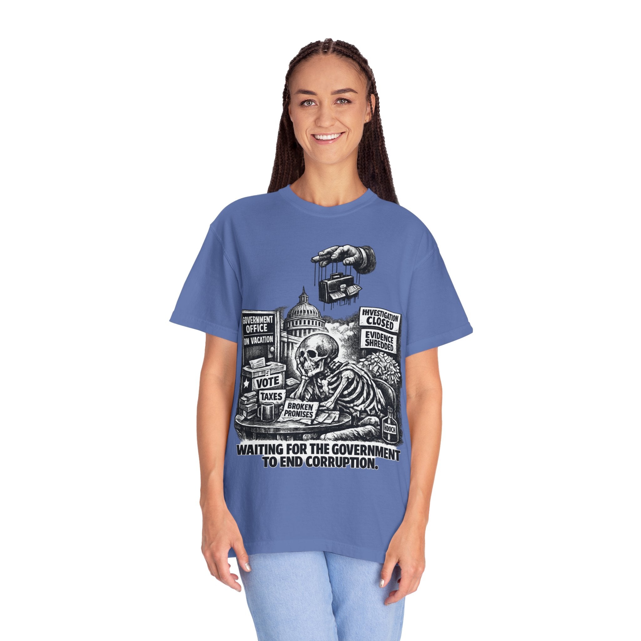 Graphic Tee — "Waiting for the Government to End Corruption" Political Skeletal Design