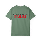 Conspiracy Realist T-Shirt — Bold Graphic Statement Tee