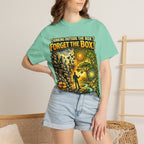 Thinking Outside the Box? Forget the Box! T-Shirt — Reconnect with Nature Graphic Tee