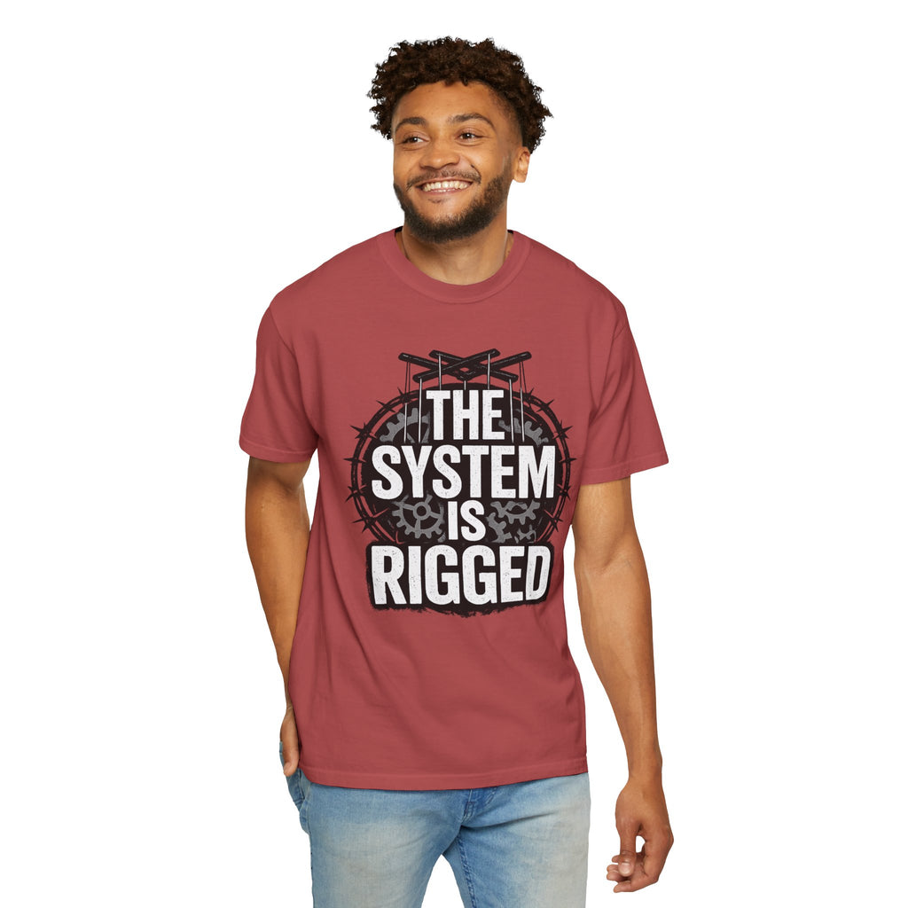 The System Is Rigged T-Shirt — Political Protest Graphic Tee