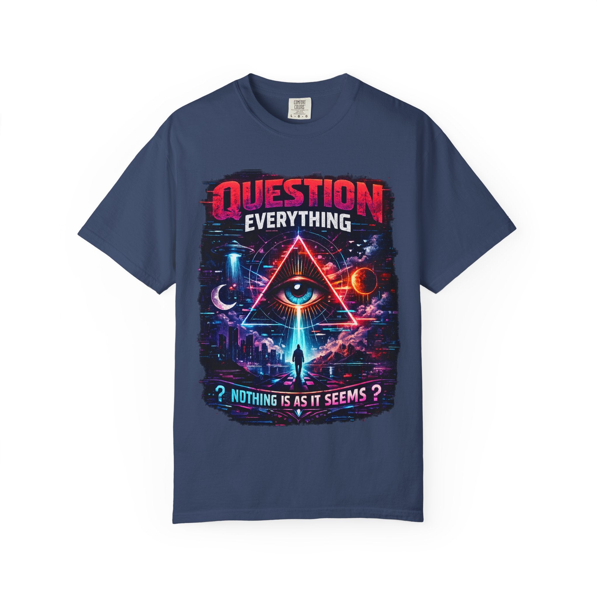 Question Everything T-Shirt — Mystical All-Seeing Eye Graphic Tee