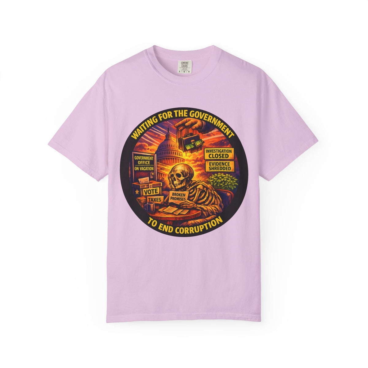 "Waiting for the Government to End Corruption" — Graphic T-Shirt