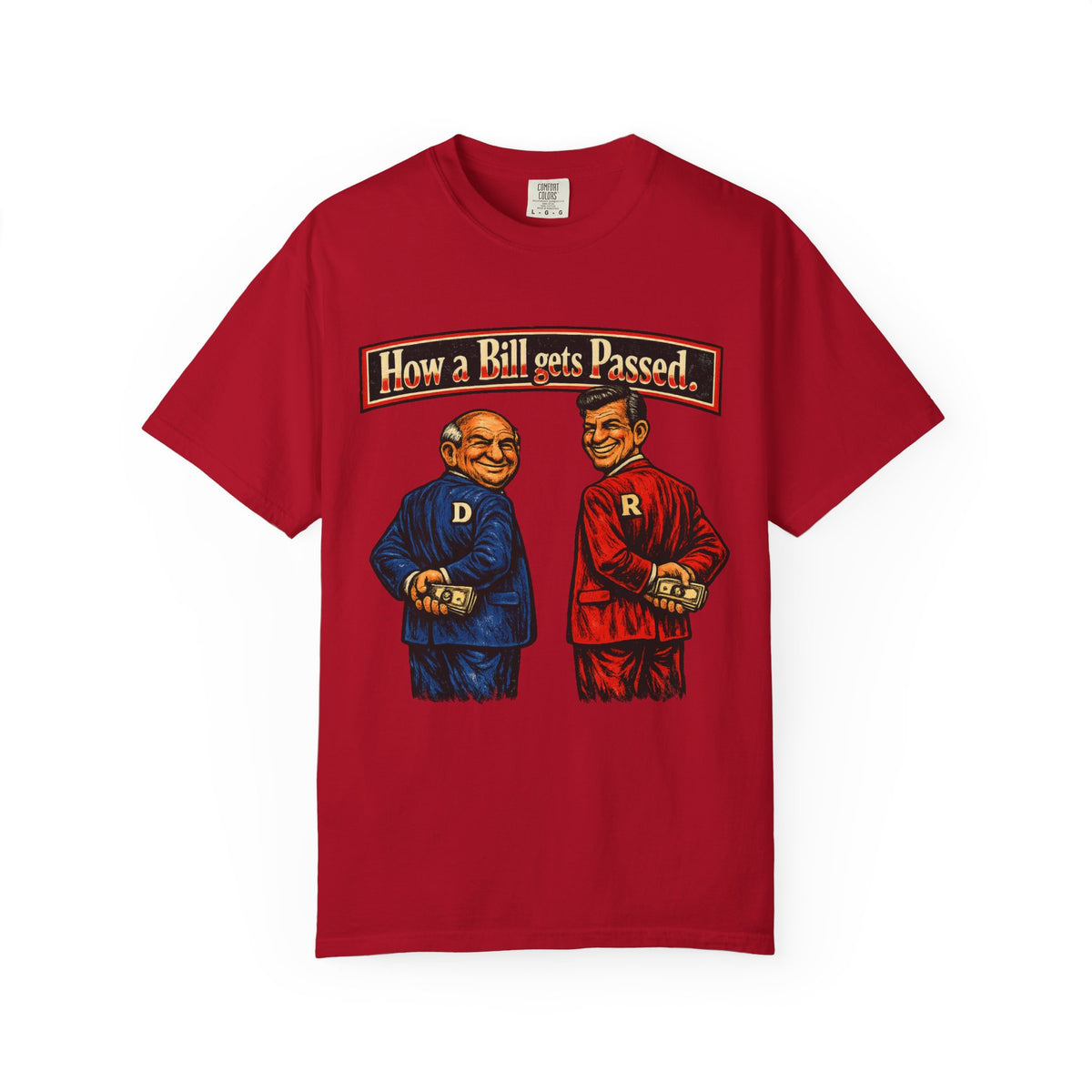 How a Bill Gets Passed Political T-Shirt — Vintage Party Satire Tee