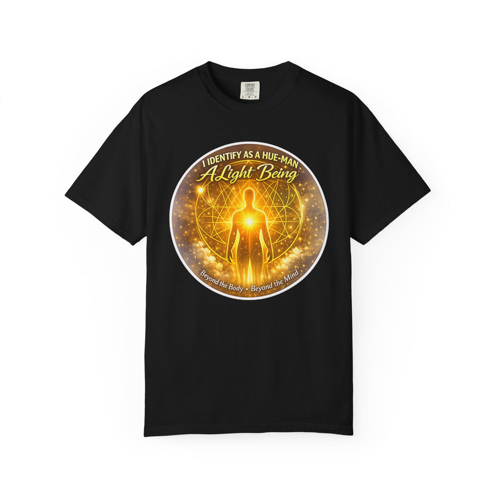Light Being Graphic T-Shirt — "I Identify As A Human, A Light Being" Spiritual Tee