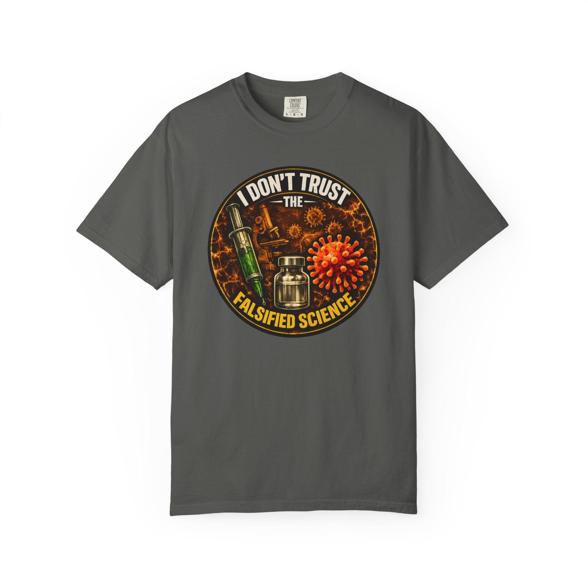 "I Don't Trust the Falsified Science" Vax Skeptic Graphic Tee