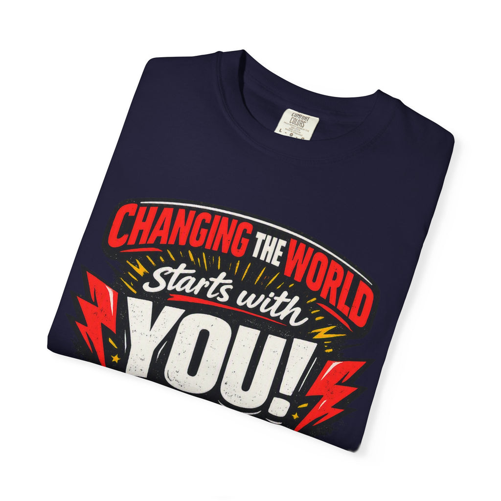"Changing the World Starts with You" Motivational T-shirt