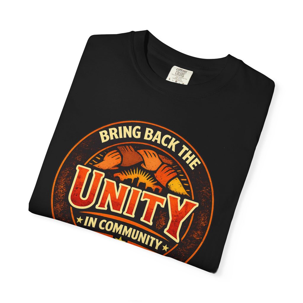 Unity Graphic T-Shirt — "Bring Back the Unity in Community" Vintage Badge Design
