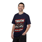 Truth Has No Agenda T-Shirt