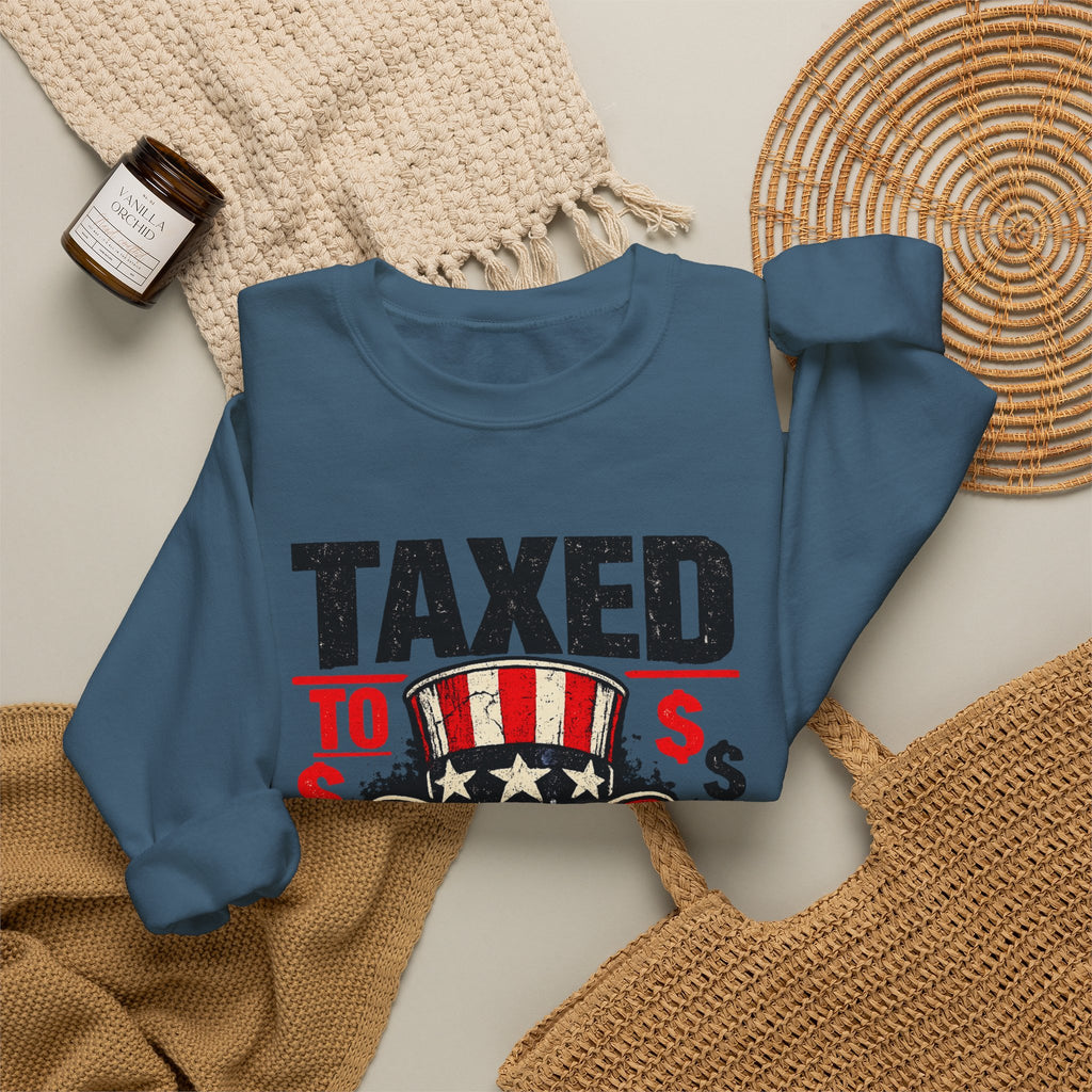 Taxed to Death Sweatshirt - Patriotic Skull Anti-Tax Protest Crewneck