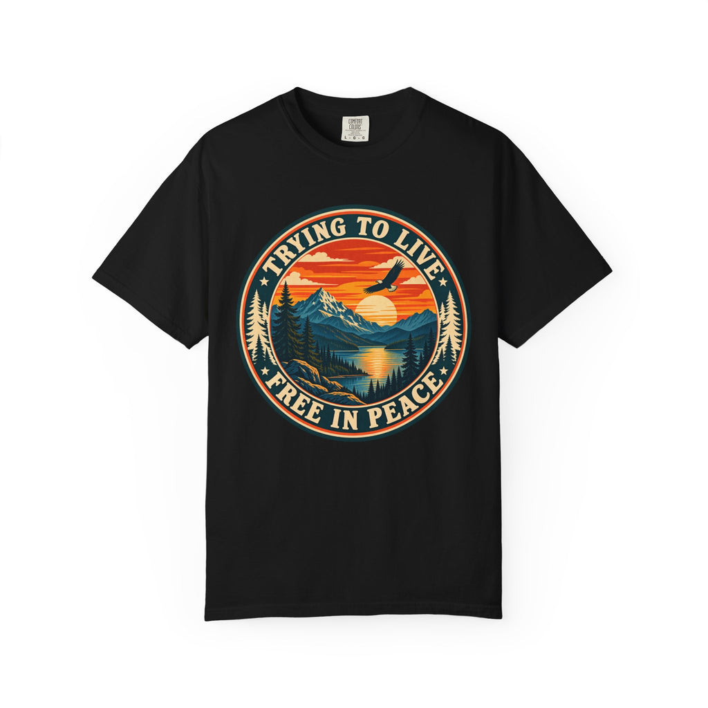 Trying to Live Free in Peace Vintage Mountain T-Shirt
