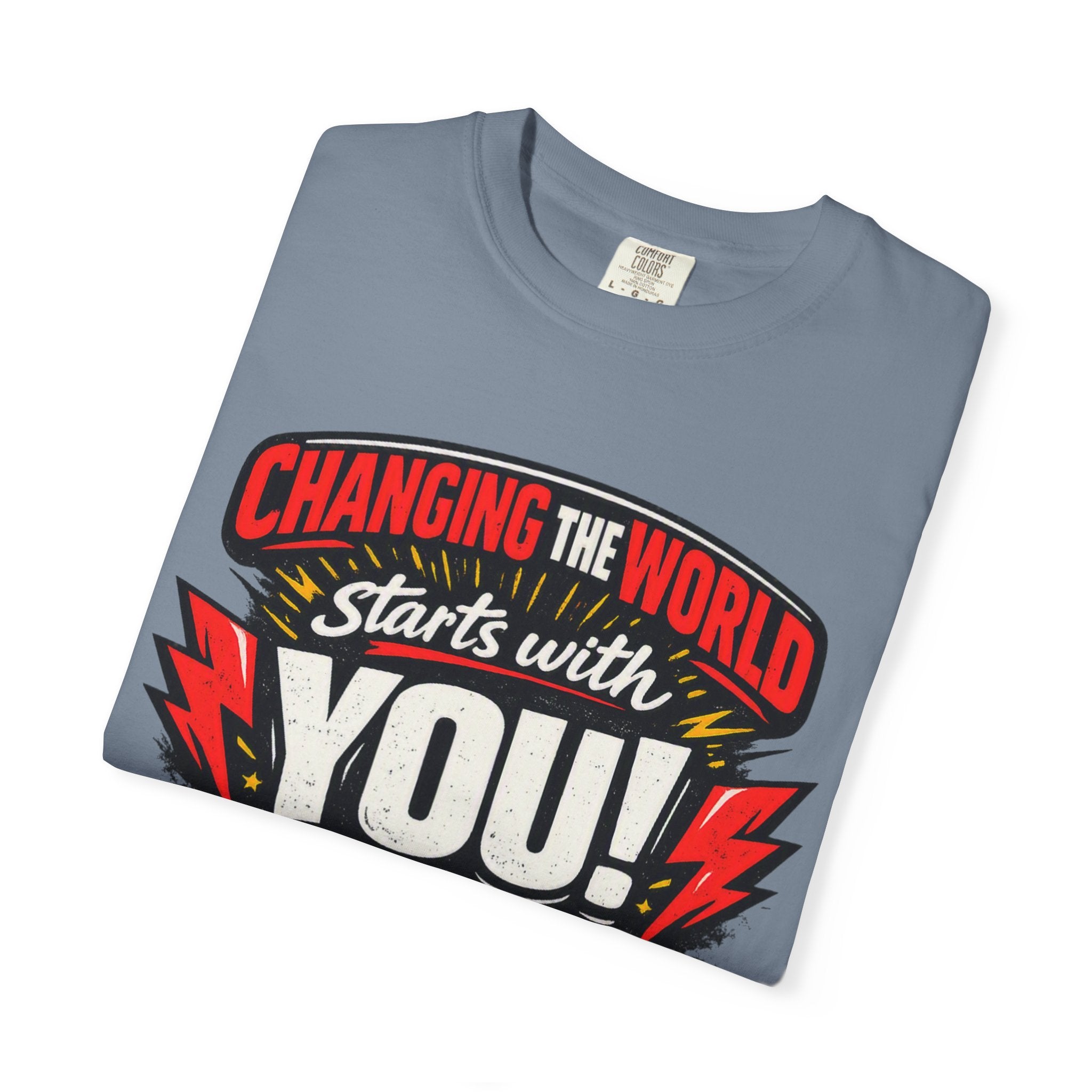 "Changing the World Starts with You" Motivational T-shirt