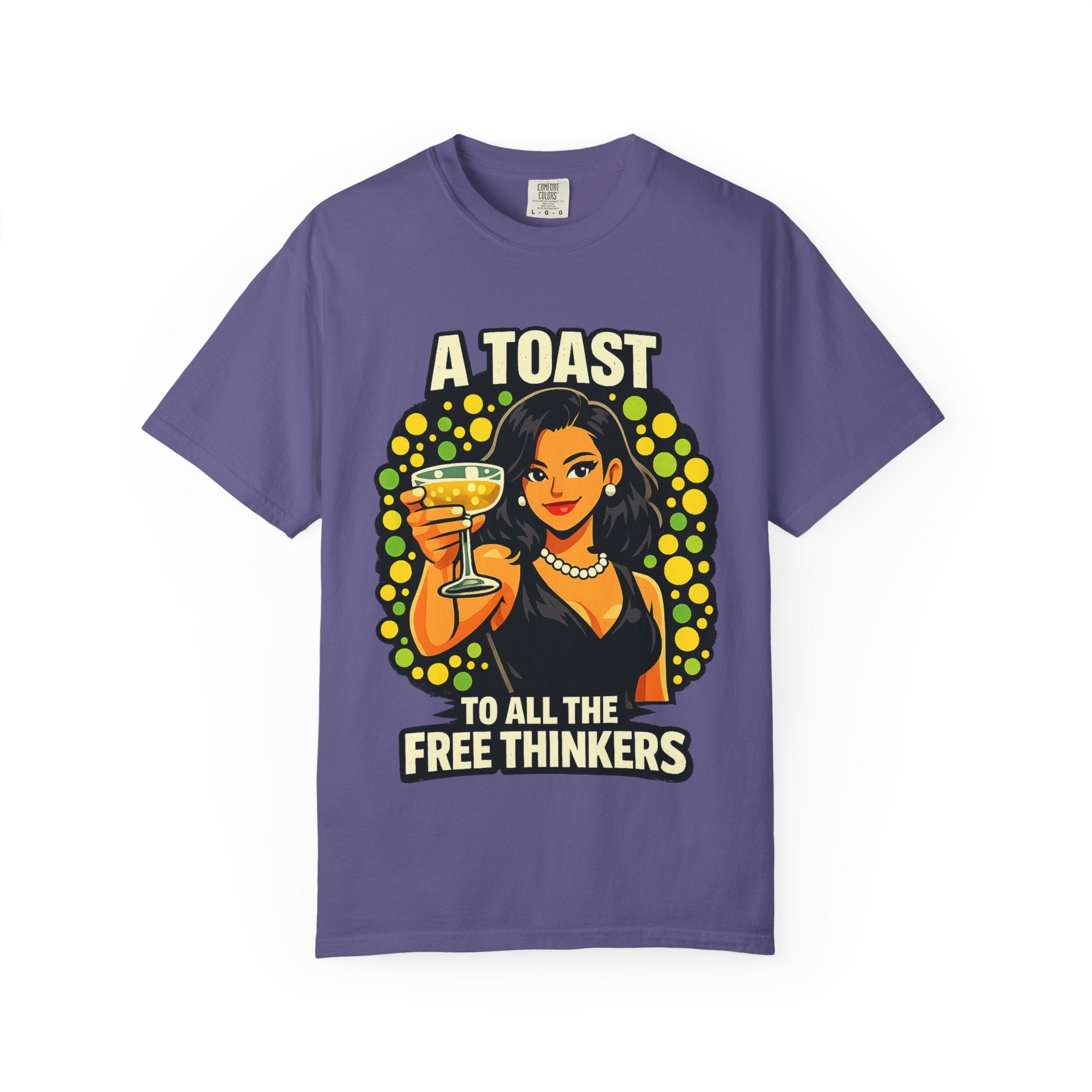 Vintage 'A Toast to All the Free Thinkers' Graphic T-Shirt