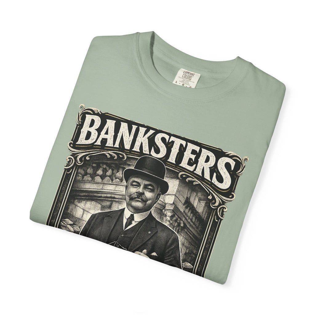 Banksters Vintage Graphic T-Shirt — 'Banksters: Robbing the People Since the Beginning'
