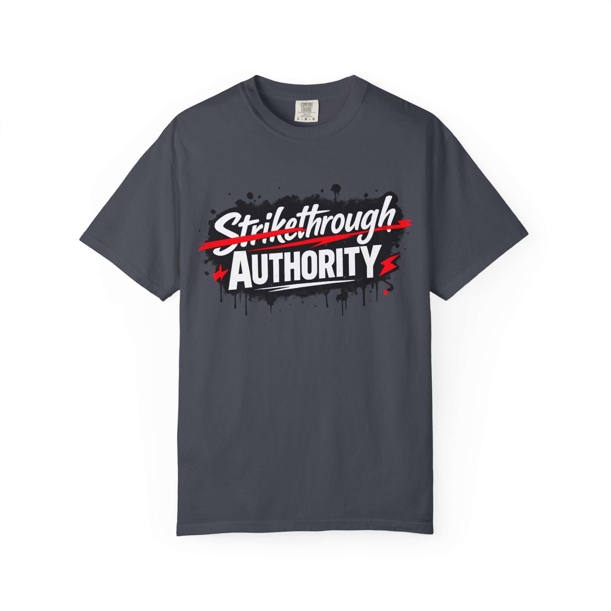 T-Shirt — “Strikethrough Authority” Graphic Tee | Bold Streetwear Protest Design