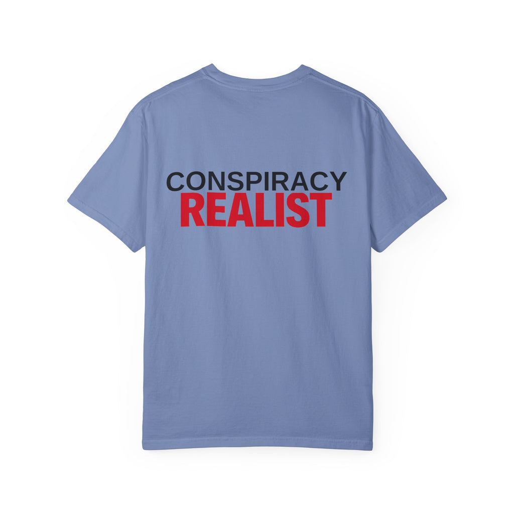 Conspiracy Realist T-Shirt — Bold Graphic Statement Tee