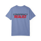 Conspiracy Realist T-Shirt — Bold Graphic Statement Tee
