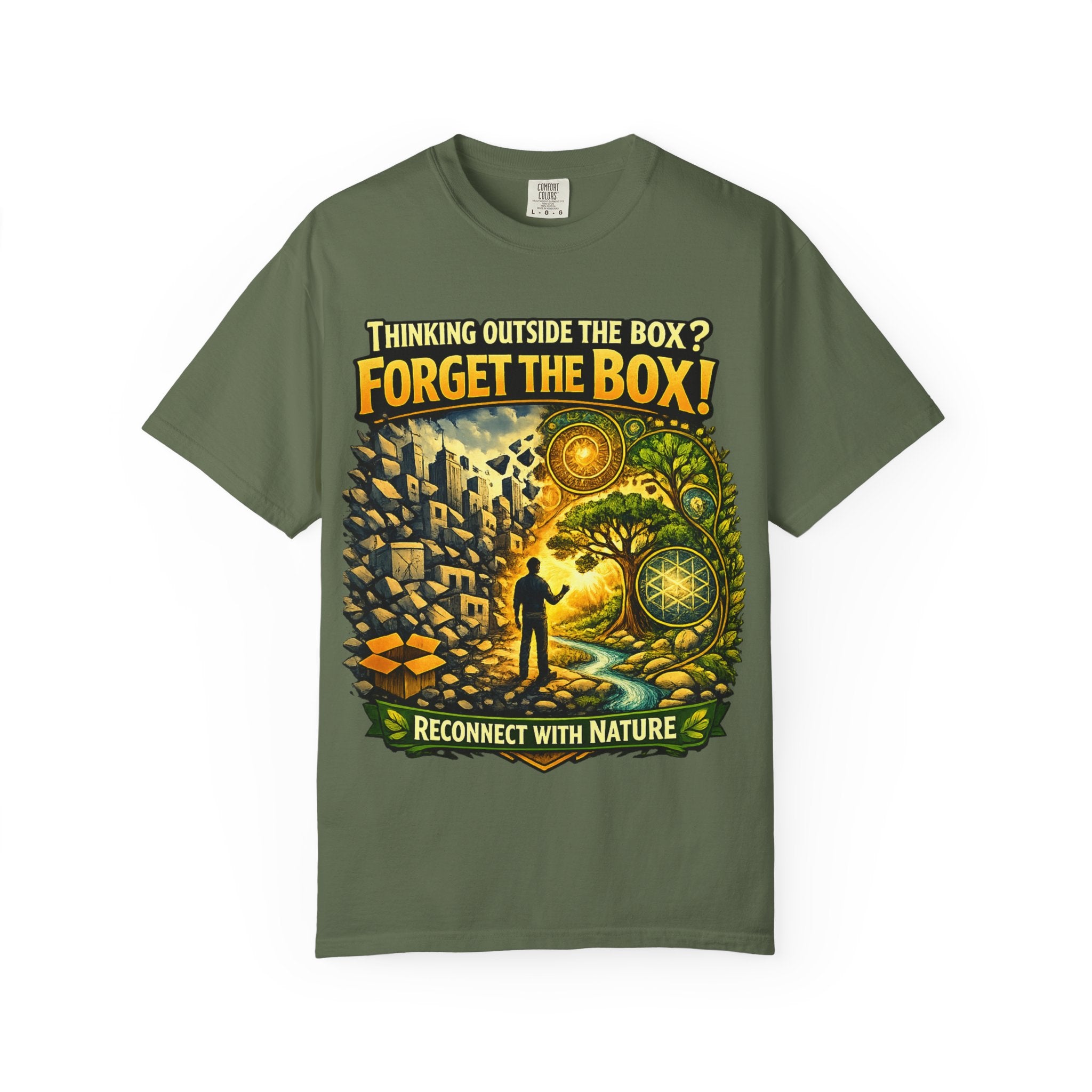Thinking Outside the Box? Forget the Box! T-Shirt — Reconnect with Nature Graphic Tee