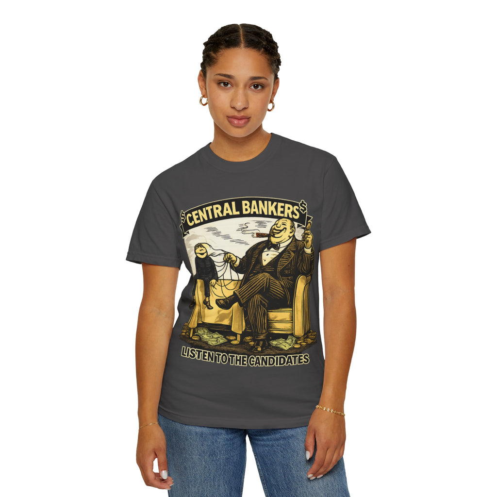 Central Bankers 'Listen to the Candidates' Graphic T-Shirt