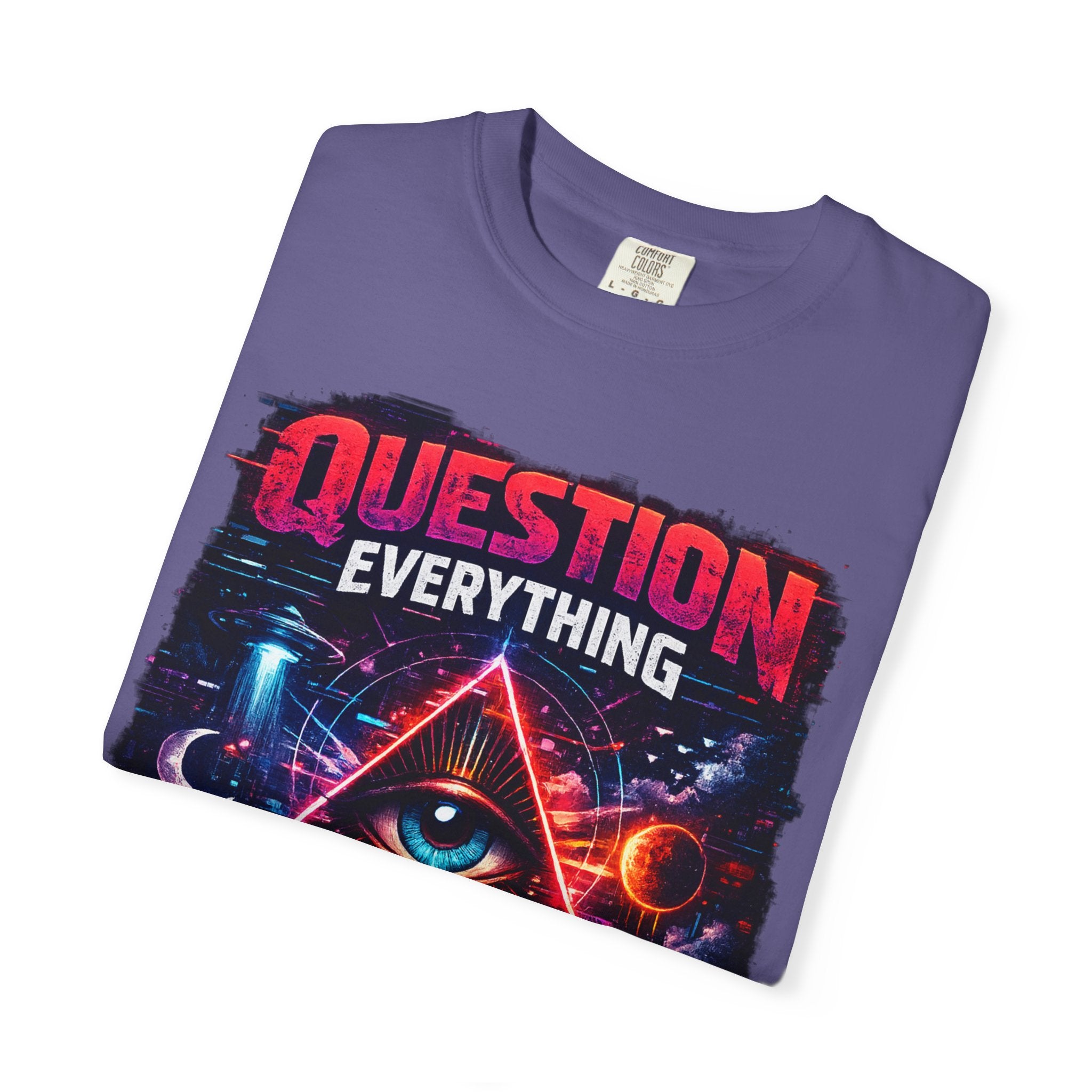 Question Everything T-Shirt — Mystical All-Seeing Eye Graphic Tee