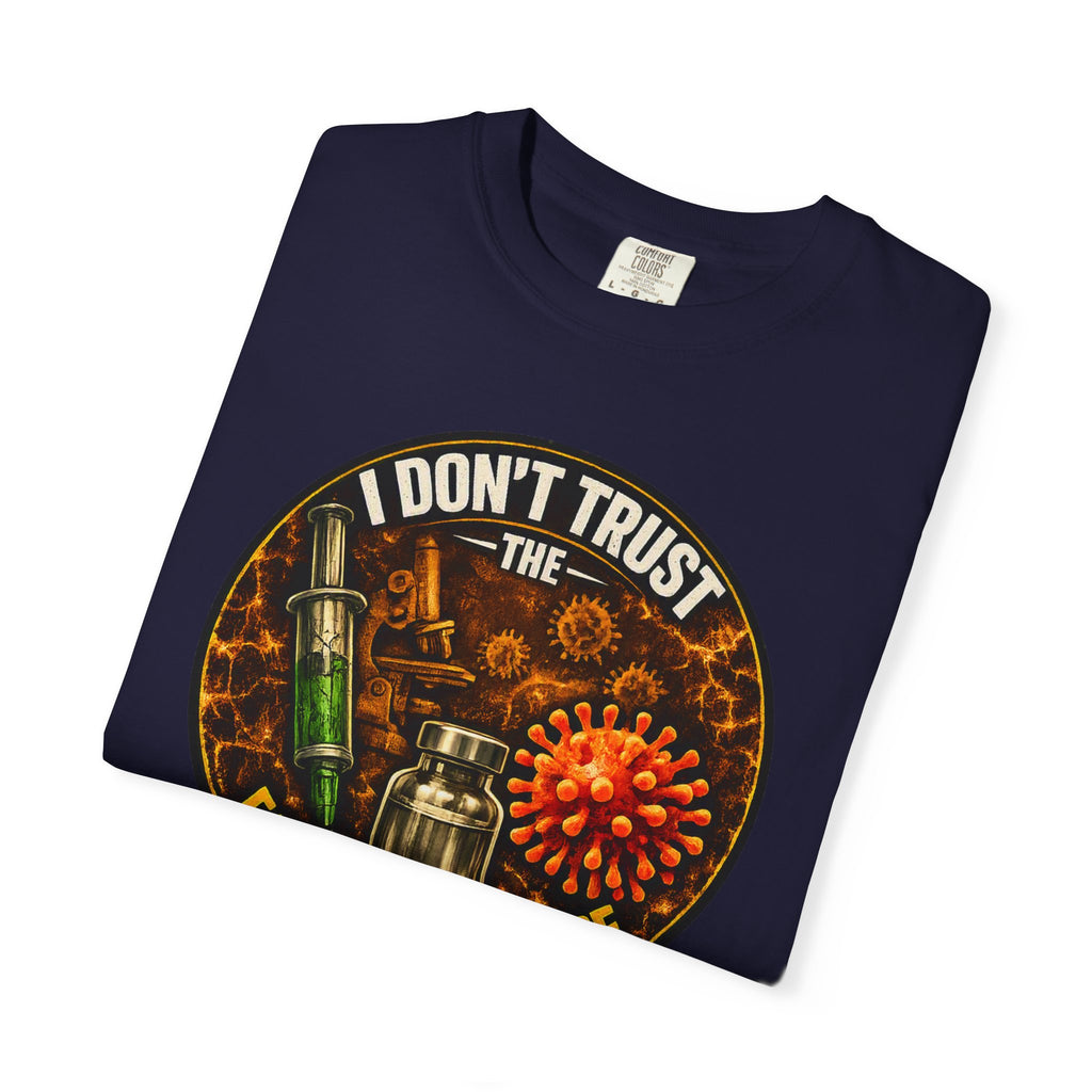 "I Don't Trust the Falsified Science" Vax Skeptic Graphic Tee