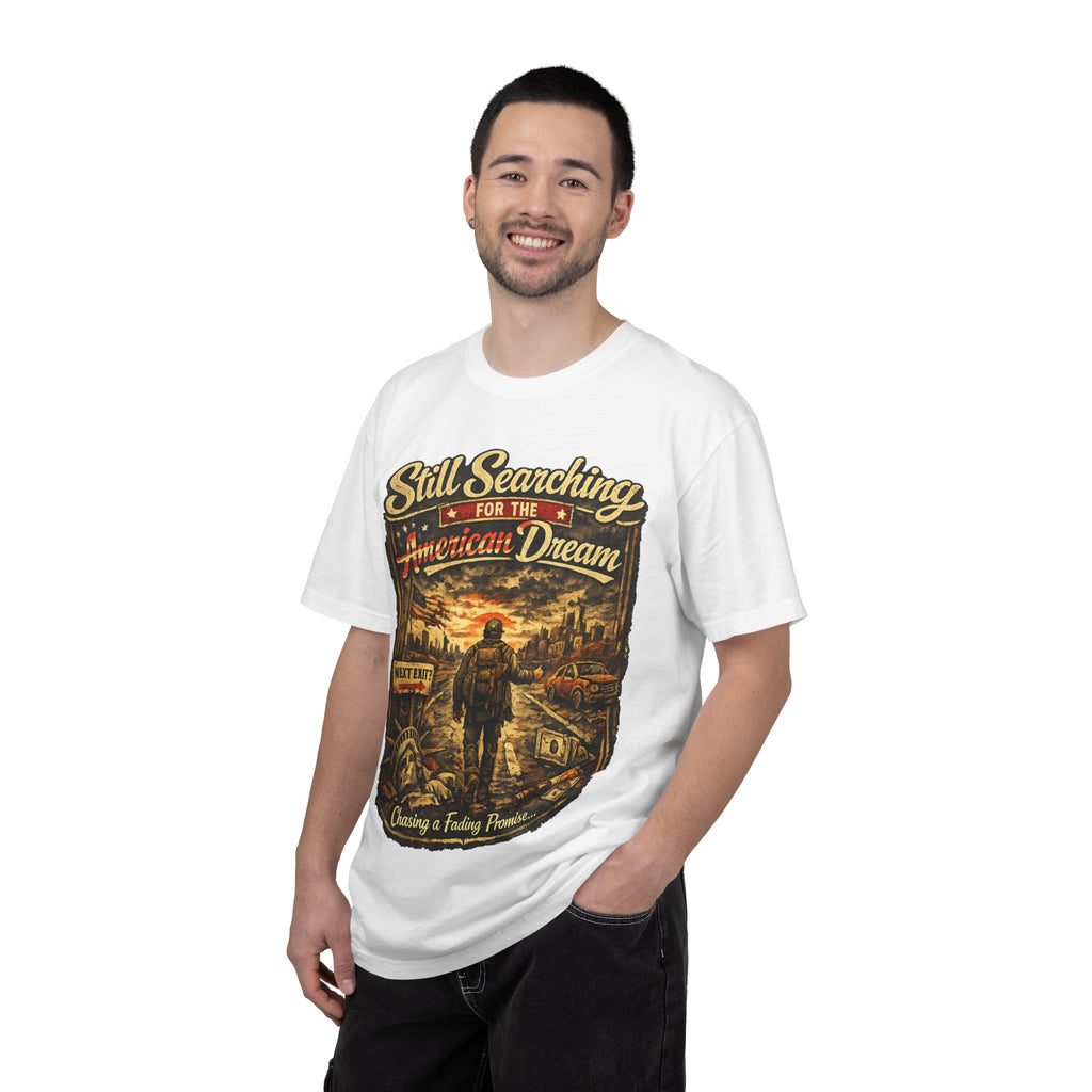 Still Searching for the American Dream T-Shirt