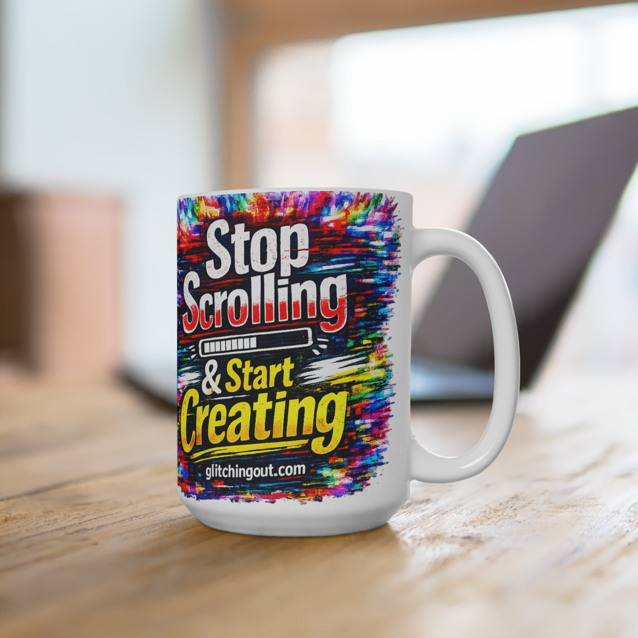 Stop Scrolling & Start Creating 15oz Mug — Colorful Motivational Coffee Cup for Artists & Creators