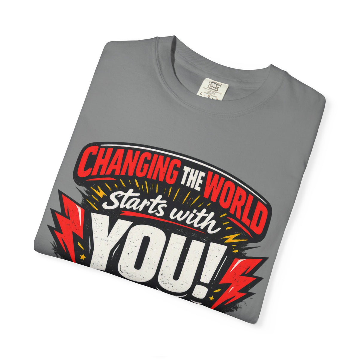 "Changing the World Starts with You" Motivational T-shirt