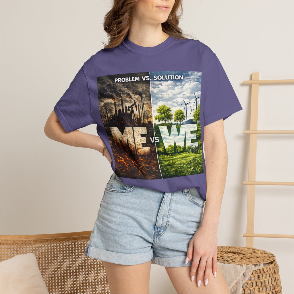 Me vs We Environmental Awareness T-Shirt — Problem vs Solution Graphic Tee