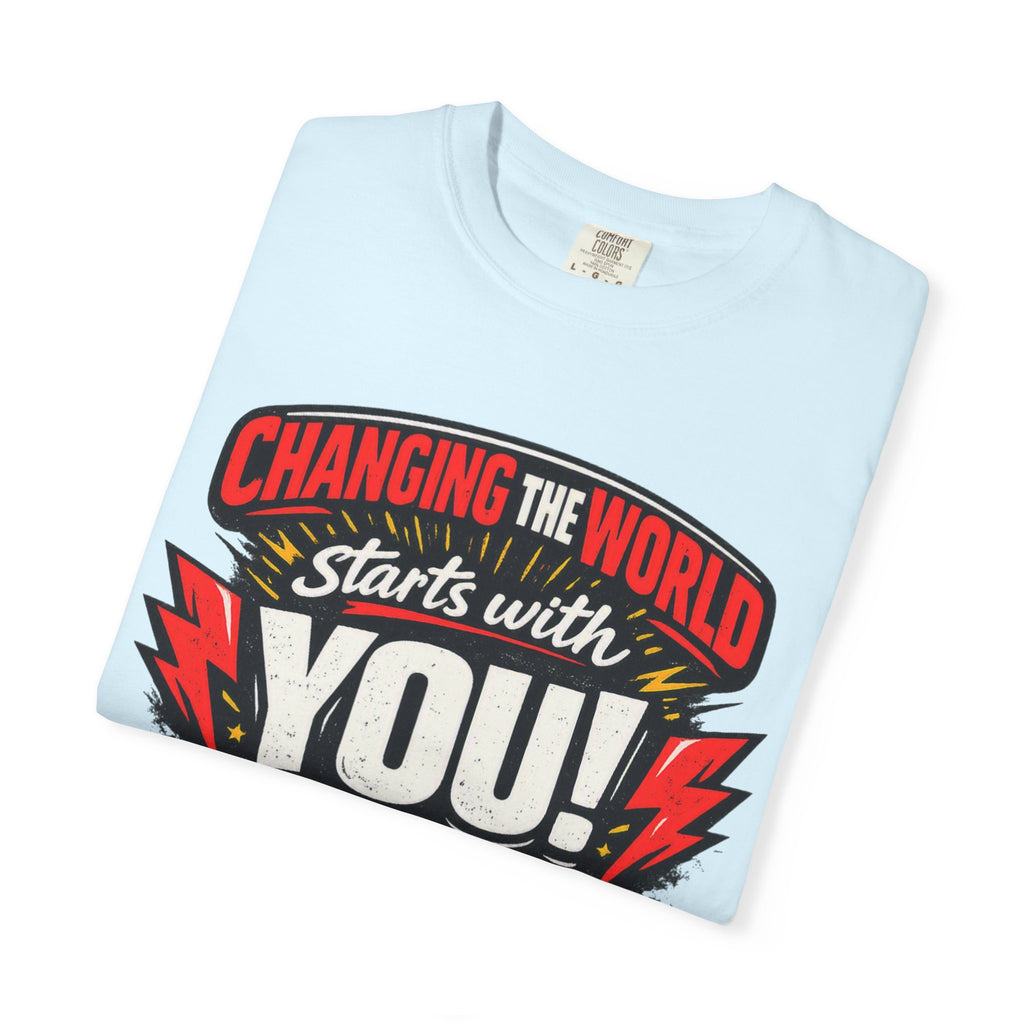 "Changing the World Starts with You" Motivational T-shirt