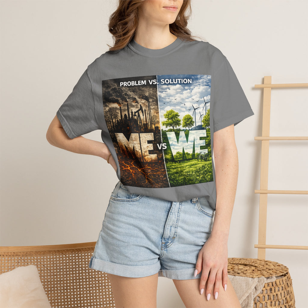 Me vs We Environmental Awareness T-Shirt — Problem vs Solution Graphic Tee