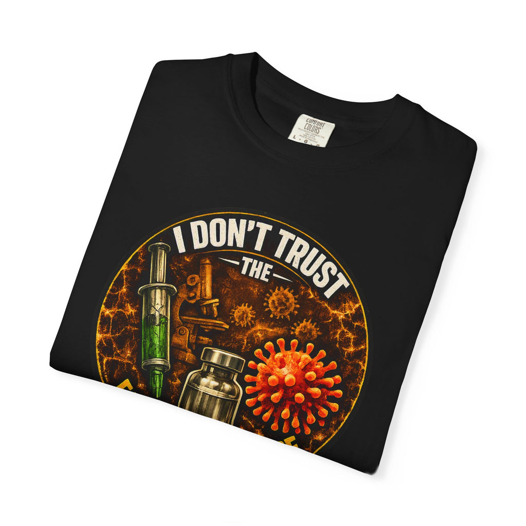 "I Don't Trust the Falsified Science" Vax Skeptic Graphic Tee