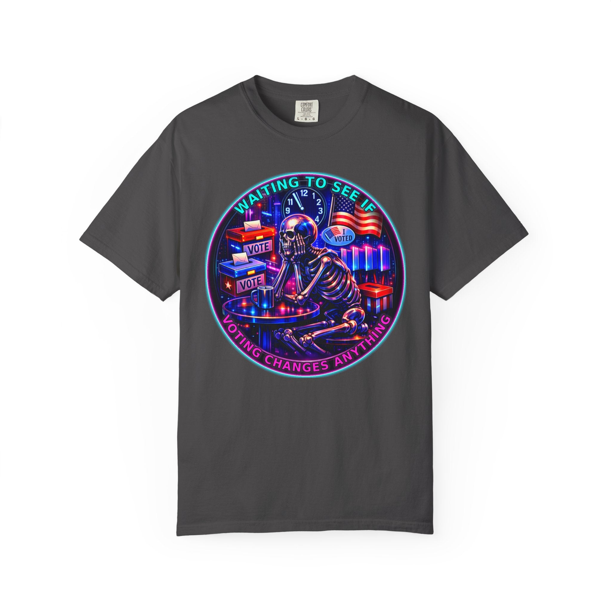 "Waiting to See If Voting Changes Anything." — Graphic T-Shirt