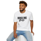 Hoax Me Gently T-Shirt — Funny Sarcastic Graphic Tee