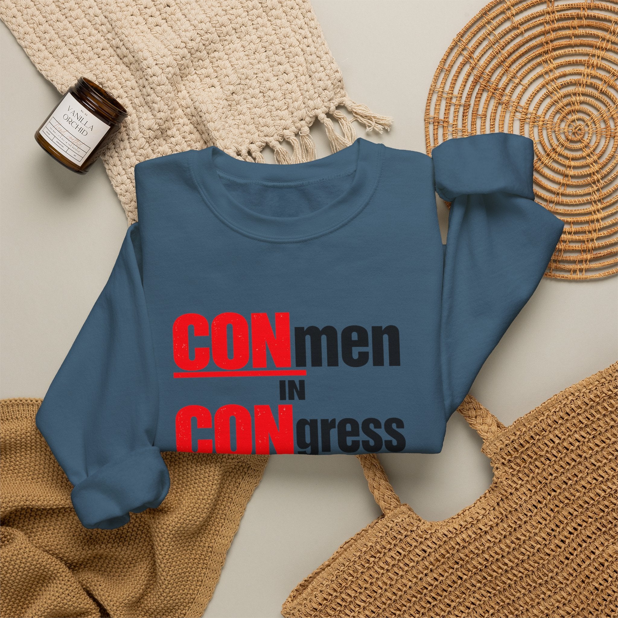 Political Crewneck Sweatshirt — "CONmen in CONgress" Capitol Design