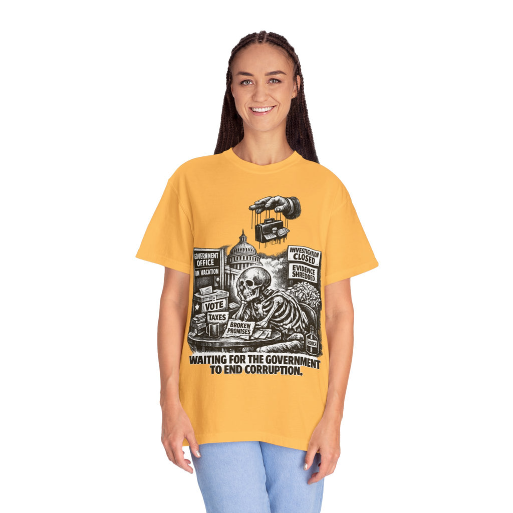 Graphic Tee — "Waiting for the Government to End Corruption" Political Skeletal Design